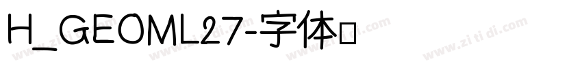 H_GEOML27字体转换