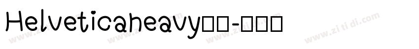 Helveticaheavy字重字体转换