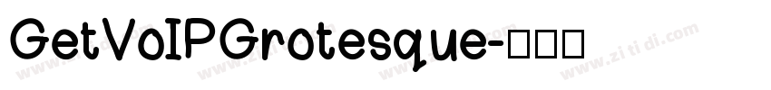GetVoIPGrotesque字体转换