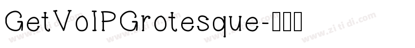 GetVoIPGrotesque字体转换