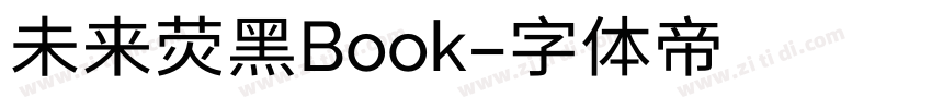 未来荧黑Book字体转换