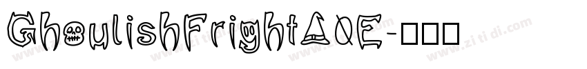 GhoulishFrightA0E字体转换