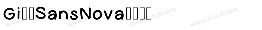 Gi11SansNova字体转换
