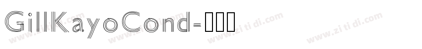 GillKayoCond字体转换