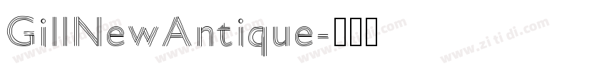 GillNewAntique字体转换