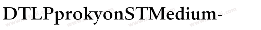 DTLPprokyonSTMedium字体转换