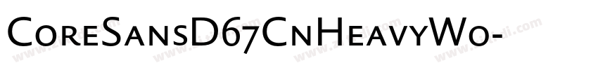 CoreSansD67CnHeavyW0字体转换