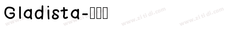 Gladista字体转换