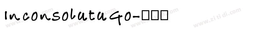InconsolataGo字体转换