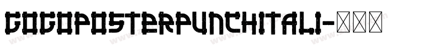GoGoPosterPunchItali字体转换