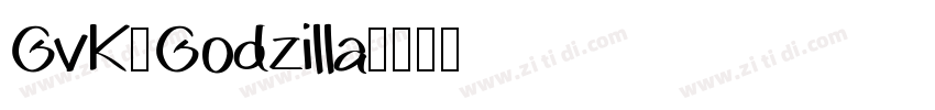 GvK_Godzilla字体转换
