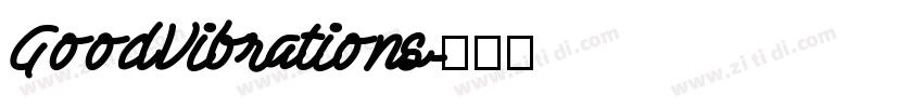 GoodVibrations字体转换