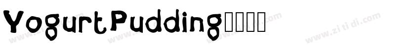 YogurtPudding字体转换