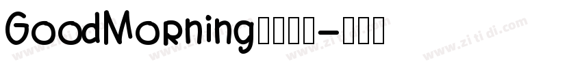 GoodMorning英文字体字体转换