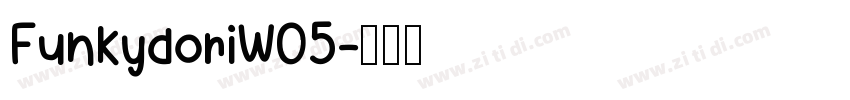 FunkydoriW05字体转换