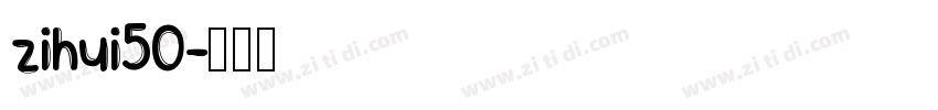 zihui50字体转换