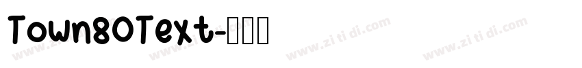 Town80Text字体转换