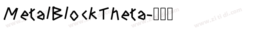MetalBlockTheta字体转换