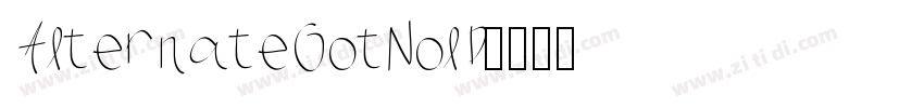AlternateGotNolD字体转换