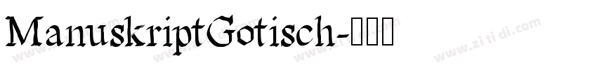 ManuskriptGotisch字体转换