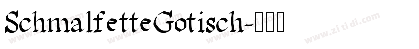 SchmalfetteGotisch字体转换