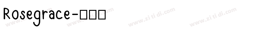 Rosegrace字体转换