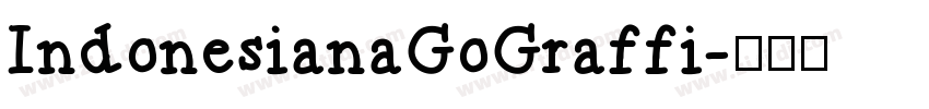 IndonesianaGoGraffi字体转换
