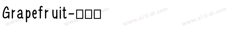 Grapefruit字体转换