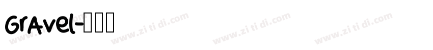 gravel字体转换