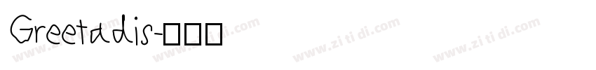 Greetadis字体转换