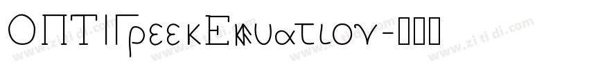 OPTIGreekEquation字体转换