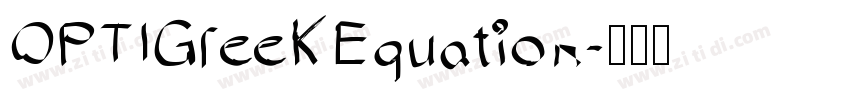 OPTIGreekEquation字体转换