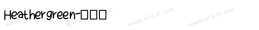 Heathergreen字体转换
