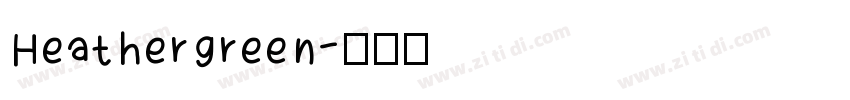Heathergreen字体转换