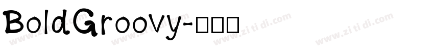 BoldGroovy字体转换