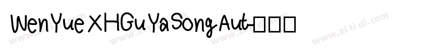 WenYueXHGuYaSongAut字体转换