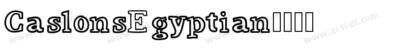 CaslonsEgyptian字体转换