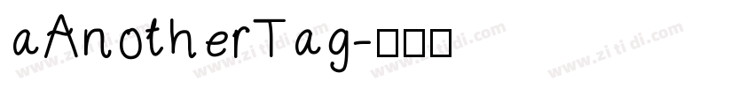 aAnotherTag字体转换