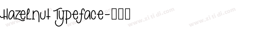 HazelnutTypeface字体转换
