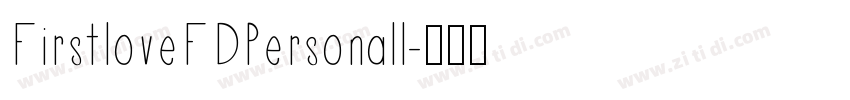 FirstloveFDPersonall字体转换