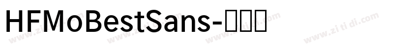HFMoBestSans字体转换