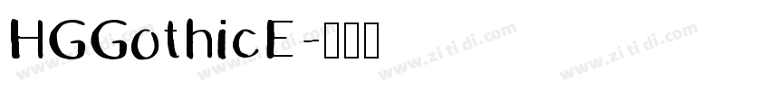HGGothicE字体转换