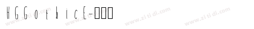 HGGothicE字体转换
