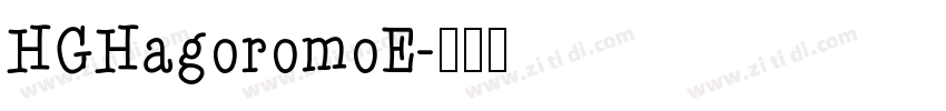 HGHagoromoE字体转换
