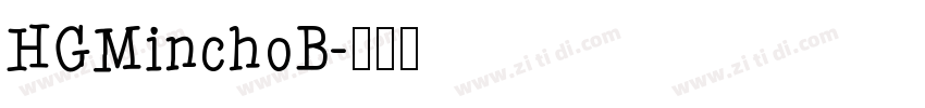 HGMinchoB字体转换
