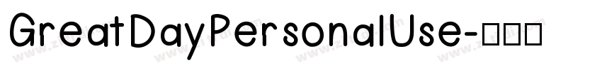 GreatDayPersonalUse字体转换
