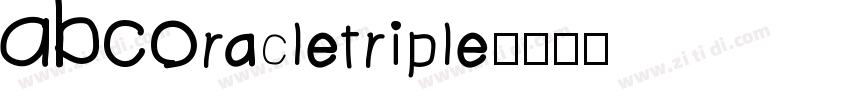 ABCOracletriple字体转换 ABCOracletriple字体转换