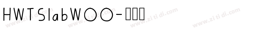 HWTSlabW00字体转换