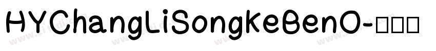HYChangLiSongKeBenO字体转换