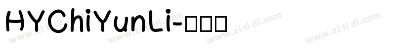 HYChiYunLi字体转换